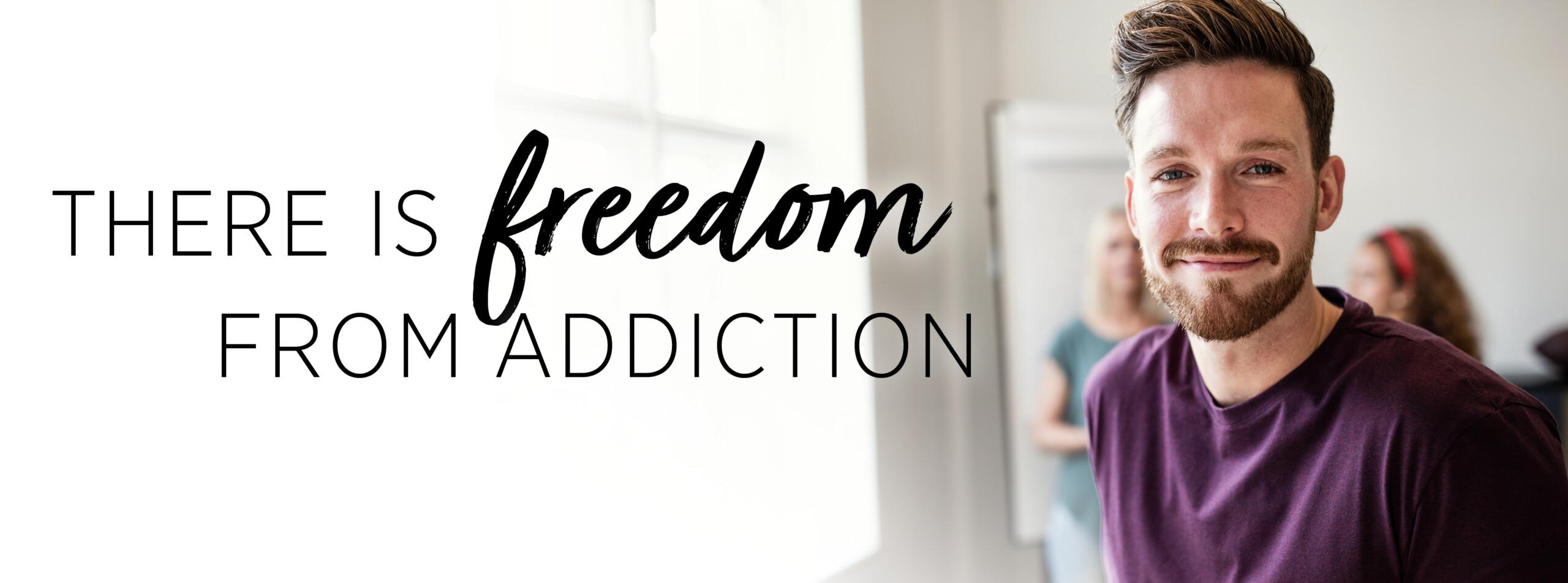 there is freedom from addiction graphic there is freedom from addiction graphic